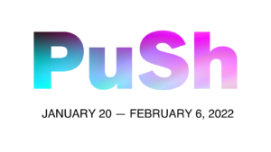 Push - January 20 - February 6 2022